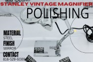 ANOTHER 1942 Stanley Electric Tools Articulating Magnifier Lamp 701H-A New Britian-Conn 115V / 5W AFTER Chrome-Like Metal Polishing and Buffing Services | Aluminum Polishing | Vintage Polishing